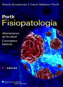 Fisiopatología Alteraciones de la salud, Porth