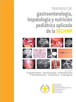 Tratado de gastroenterología, hepatología y nutrición pediátrica aplicada de la SEGHNP